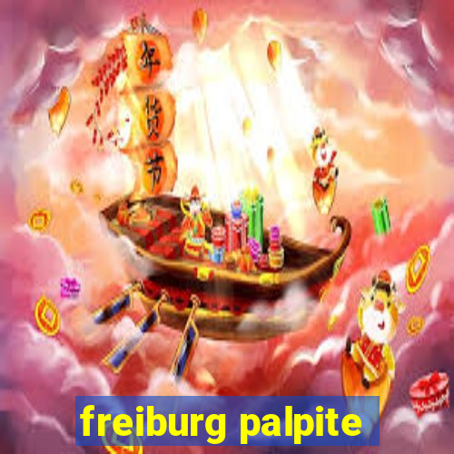 freiburg palpite